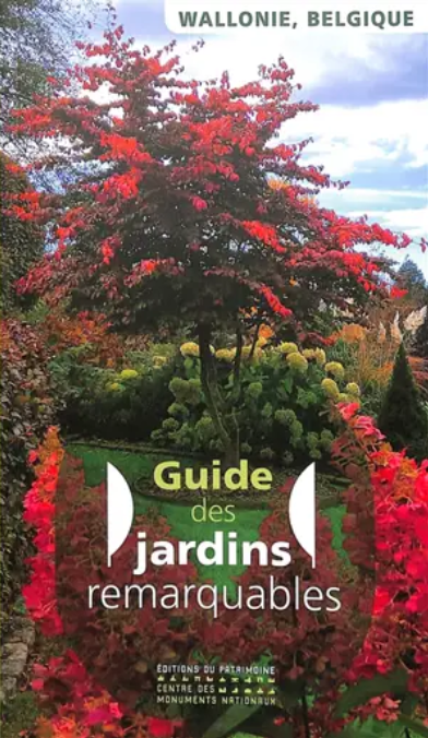 Le guide des jardins remarquables en Wallonie