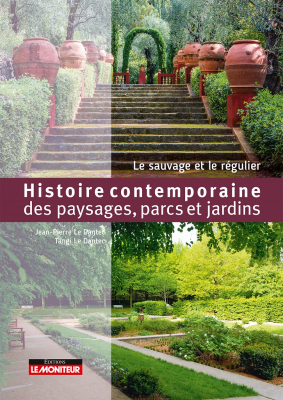 Histoire contemporaine des paysages, parcs et jardins